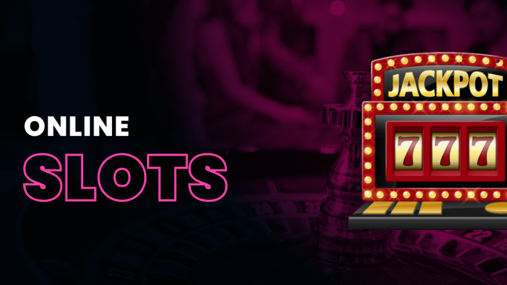 What Are Online Slots